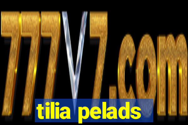 tilia pelads